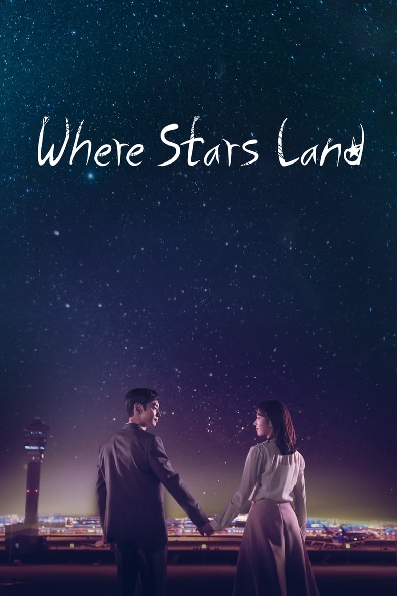 Where Stars Land (2018) ณ ที่ที่ดวงดาวบรรจบ ตอนที่ 1-16 จบ ซับไทย