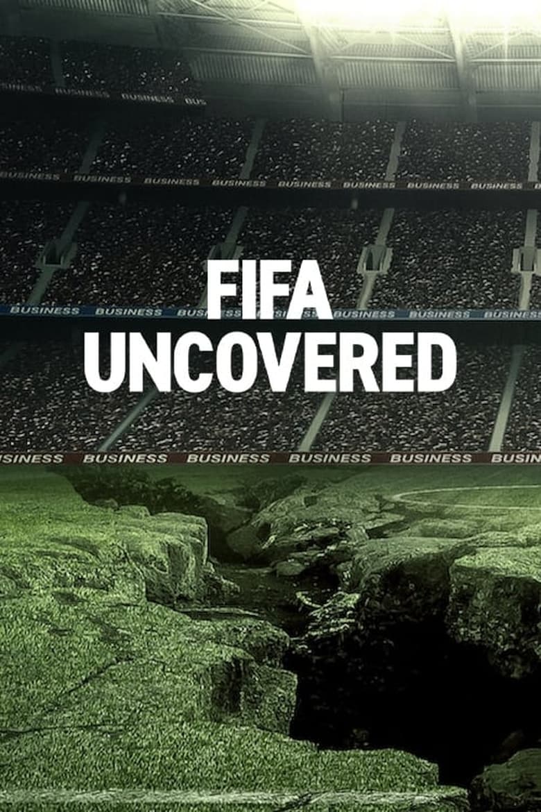 FIFA Uncovered (2022) ฟุตบอล เงินตรา อำนาจ ตอนที่ 1-4 จบ ซับไทย
