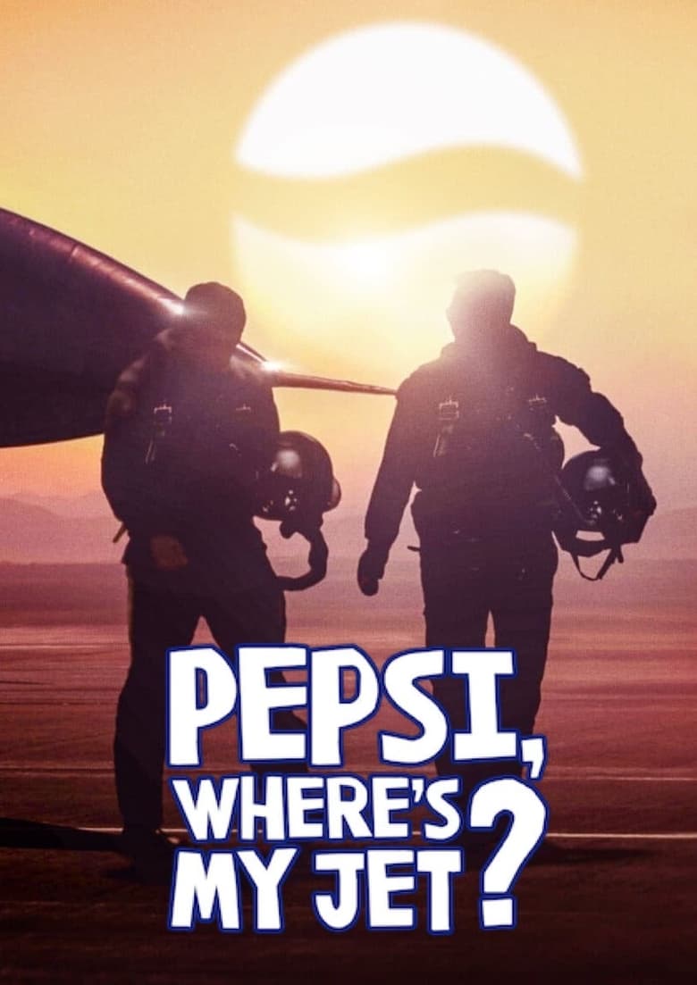 Pepsi, Where’s My Jet? (2022) เป๊ปซี่ เครื่องบินเจ็ทอยู่ไหน ตอนที่ 1-4 จบ ซับไทย