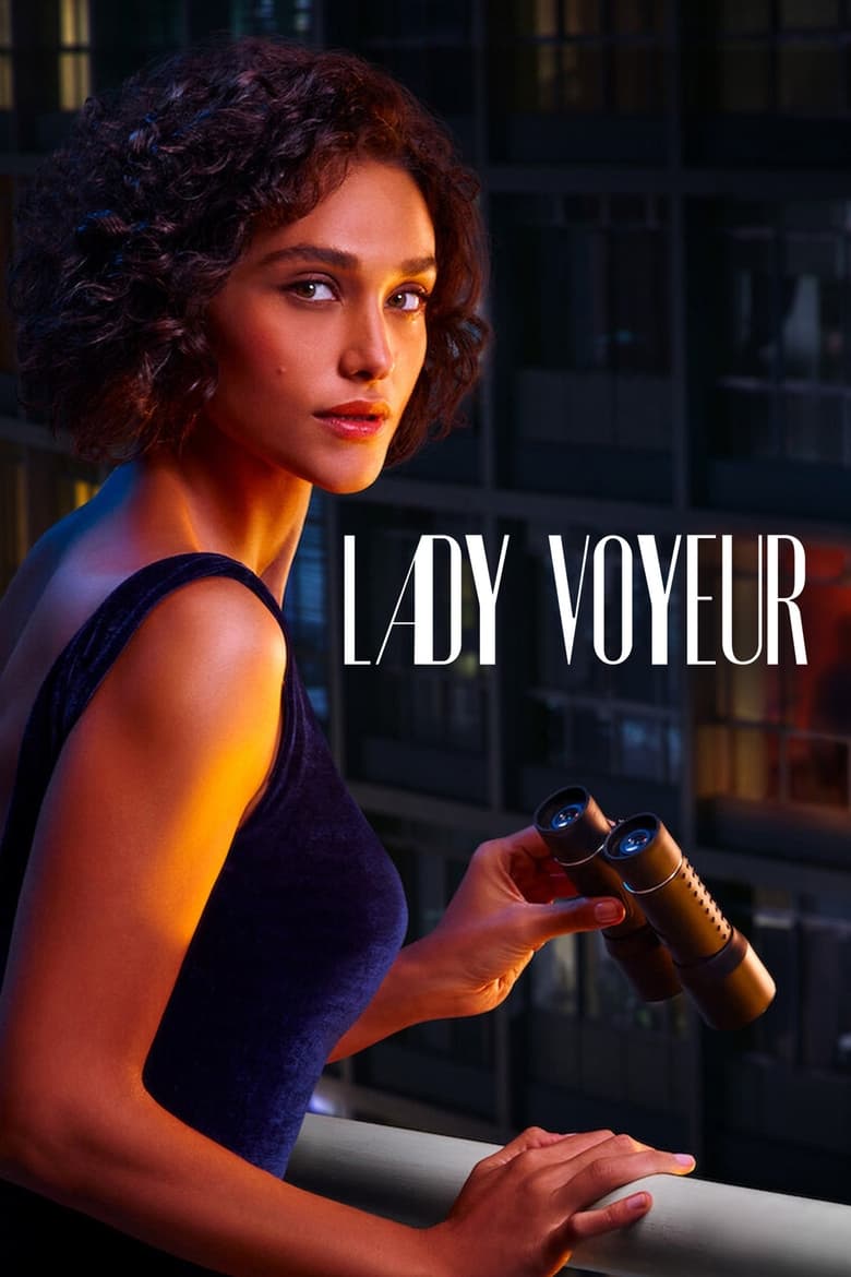 Lady Voyeur (2023) ส่องซ่อนปรารถนา ตอนที่ 1-10 จบ ซับไทย